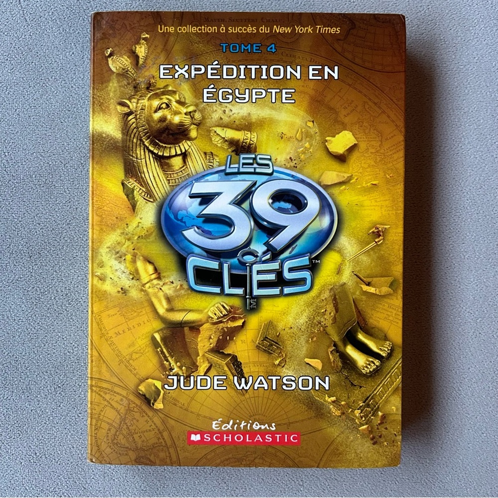 FRENCH ~ Les 39 cles ~ Tome 4 : Expedition en Egypte